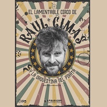 El lamentable circo de Ra&uacute;l Cimas