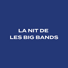 La Nit de les Big Bands