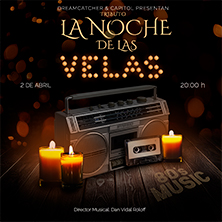 La noche de las velas: Tributo M&uacute;sica de Los 80