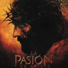 La Pasi&oacute;n de Cristo