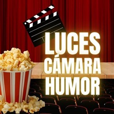 Luces, C&aacute;mara... &iexcl;Humor!