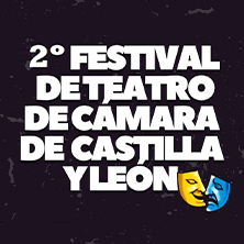 II Festival de Teatro de C&aacute;mara de Castilla y Le&oacute;n
