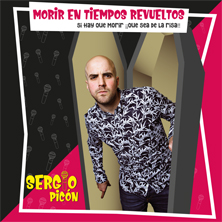 Morir en tiempos revueltos