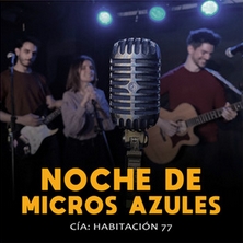 Noche de micros azules