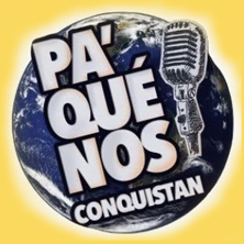 Mon&oacute;logos latinos - Pa' qu&eacute; nos conquistan