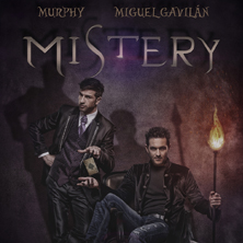 Mistery - Murphy y Miguel Gavil&aacute;n