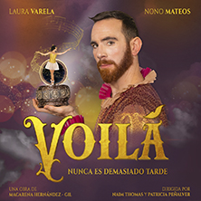 Voil&aacute;: Nunca es demasiado tarde