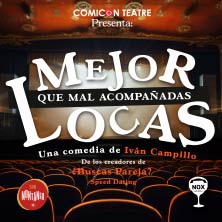 Mejor locas que mal acompa&ntilde;adas