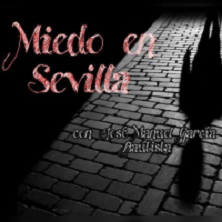 Miedo en Sevilla