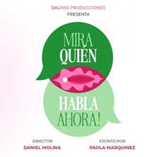 Mira Qui&eacute;n Habla Ahora