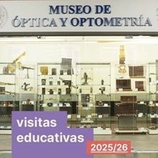 Museo Optometr&iacute;a - Visita educativa
