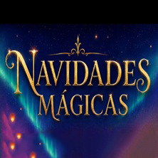 Navidades M&aacute;gicas