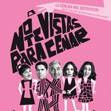 No te vistas para cenar