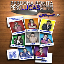 Perdona bonita pero Lucas me quer&iacute;a a m&iacute;