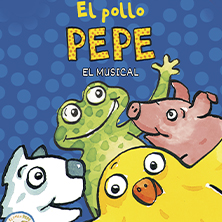 La gran aventura de El Pollo Pepe, El Musical