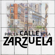 Por la calle de la Zarzuela