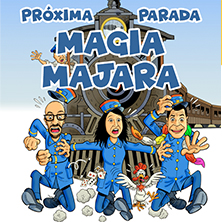 Pr&oacute;xima parada, magia Majara