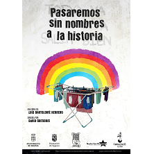 Pasaremos sin nombre a la historia