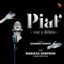 Piaf, voz y delirio