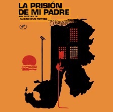 La prisi&oacute;n de mi padre