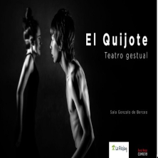 El Quijote. Teatro gestual