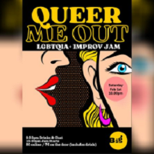 Queer Me Out! LGBTQIA+ Improv Jam