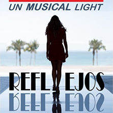 Reflejos - Un Musical Light