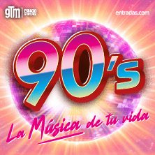 Regreso a los 90's - La M&uacute;sica de tu vida