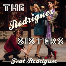 The Rodriguez Sisters