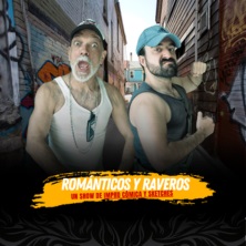 Rom&aacute;nticos y Raveros
