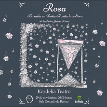 "Rosa" basada en Do&ntilde;a Rosita la soltera