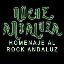 Noche Andaluza (Tributo rock andaluz)