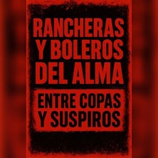 Rancheras y boleros del alma entre copas