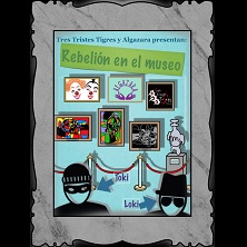Rebeli&oacute;n en el museo