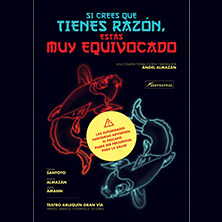 Si crees que tienes raz&oacute;n, est&aacute;s muy equivocado