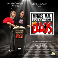Menos mal que estaban ellos