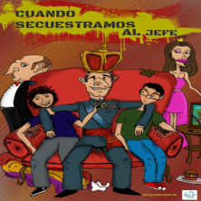 Cuando secuestramos al jefe