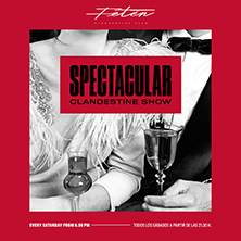 Spectacular Clandestine Show