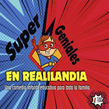 Super geniales en Realilandia