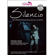Silencio, las &uacute;ltimas horas de Lorca en la c&aacute;rcel