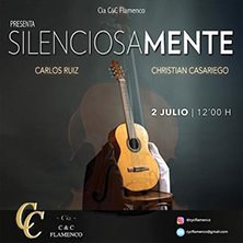SILENCIOSAMENTE con CyC flamenco
