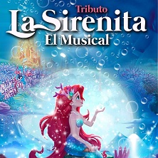 Tributo La Sirenita, el musical