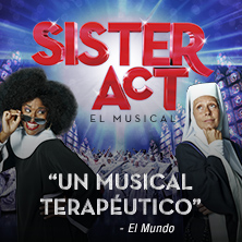 Sister Act, El Musical Divino