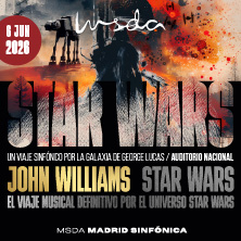 Star Wars - Madrid Sinf&oacute;nica