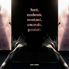 Sucr&eacute;, zuccherato, sweetened, azucarado, gezuckert