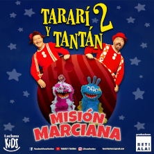 Tarar&iacute; y Tant&aacute;n 2: Misi&oacute;n marciana