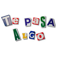Te pasa algo