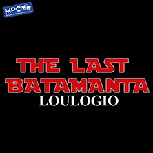 The last batamanta. Con Loulogio