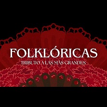 Folkl&oacute;ricas: Tributo a las m&aacute;s grandes