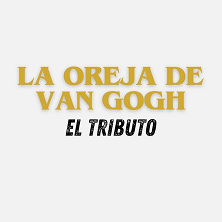 El Tributo a La Oreja de Van Gogh